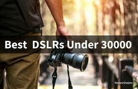 Best DSLR Cameras Under Rs 30,000 For Beginners In 2018